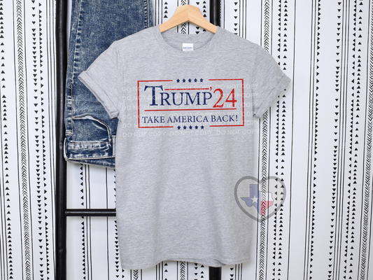 Trump 2024 Take America Back DTF - Texas Transfers and Designs