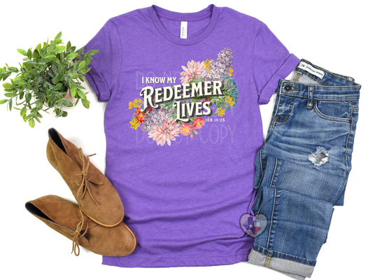 My Redeemer Lives DTF - Texas Transfers and Designs