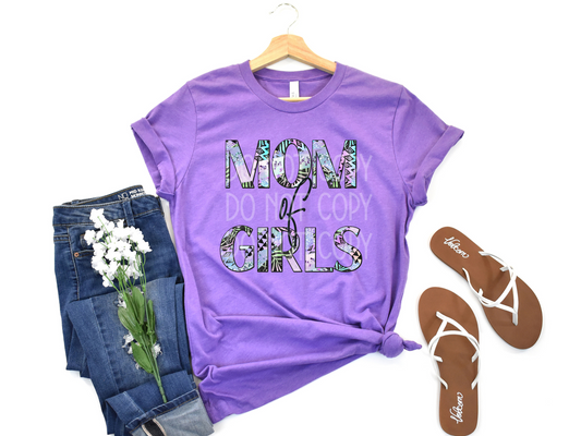 Mom of Girls DTF - Texas Transfers and Designs