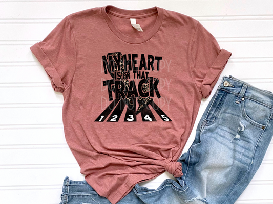 My Heart is on that Track DTF - Texas Transfers and Designs