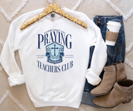 Praying Teachers Club DTF - Texas Transfers and Designs