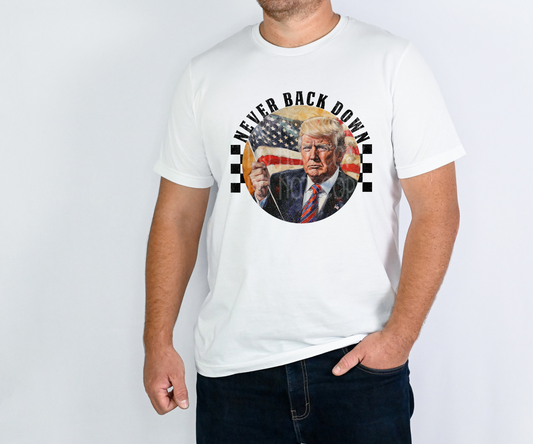 Never Back Down/Trump Circle DTF - Texas Transfers and Designs