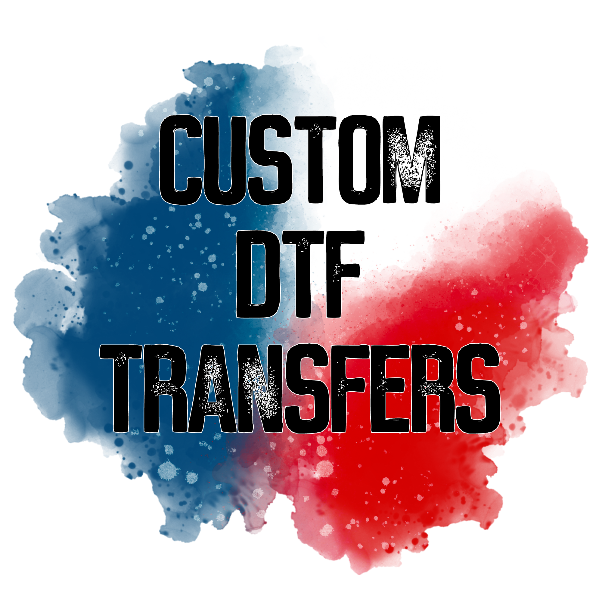 Custom DTF (Direct To Film) Transfer - Texas Transfers and Designs