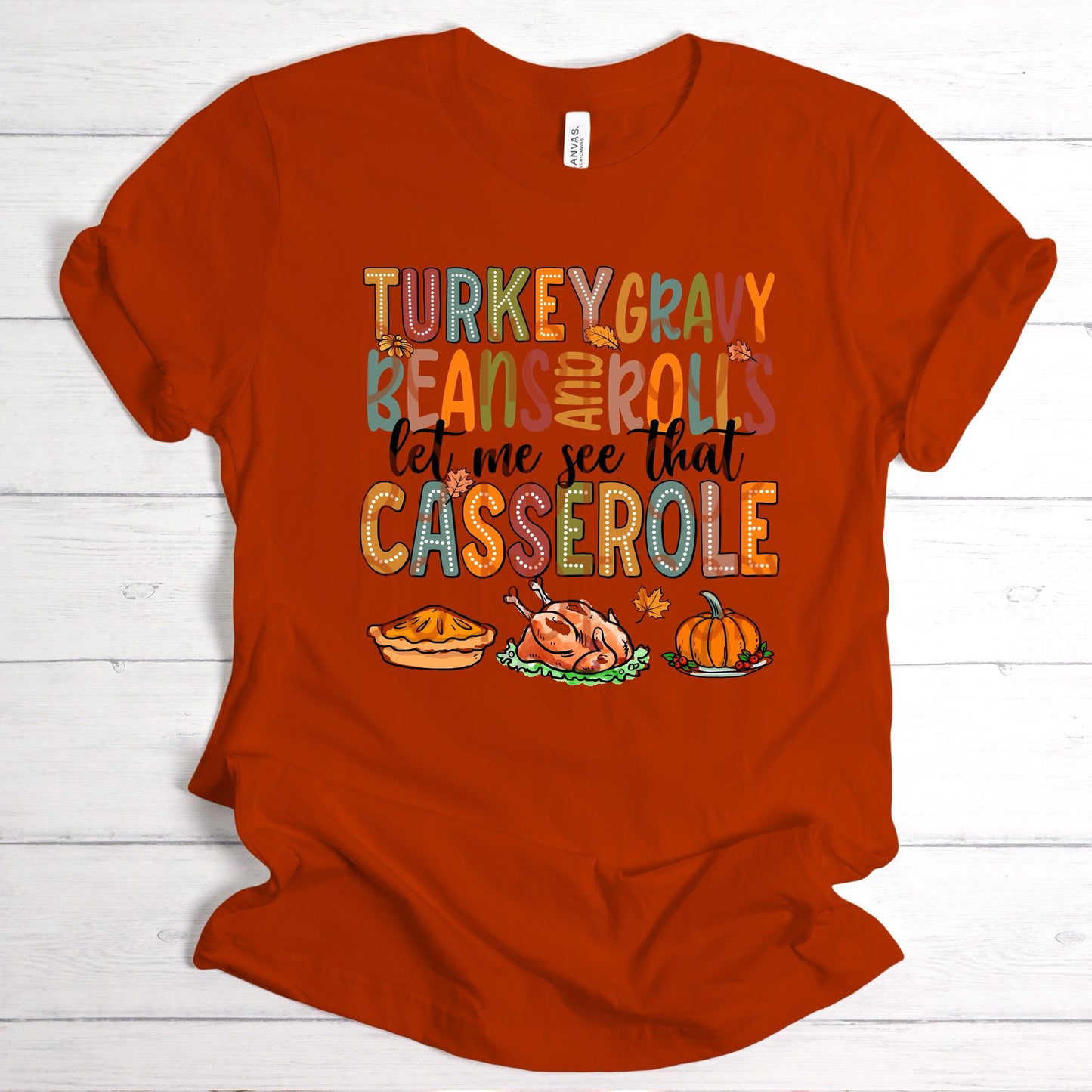 Let Me See That Casserole DTF - Texas Transfers and Designs