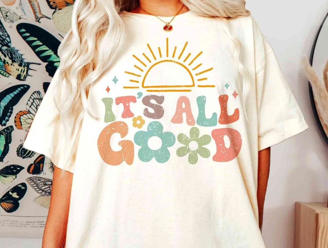 It's All Good DTF - Texas Transfers and Designs