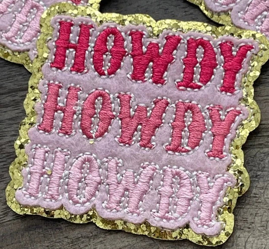 Howdy Howdy Howdy Iron-On PATCH - Texas Transfers and Designs