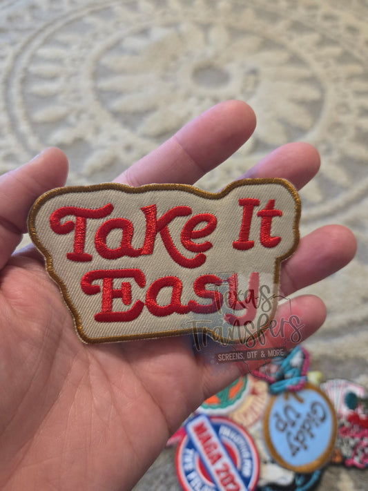 Take It Easy PATCH - Texas Transfers and Designs