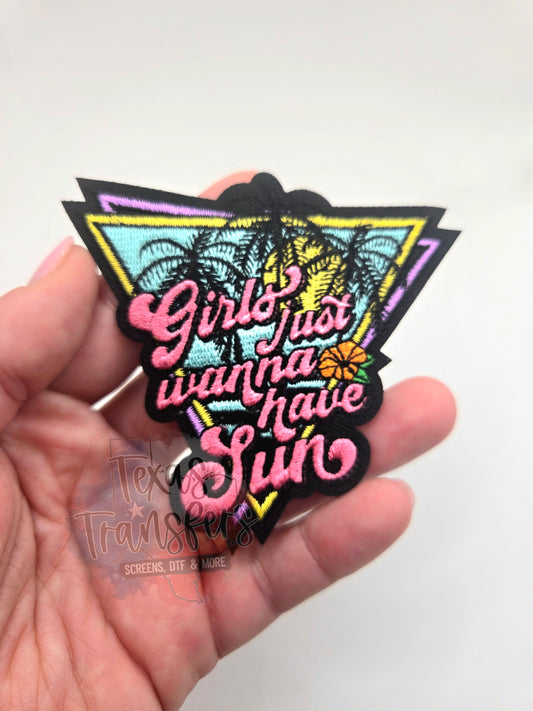 Girls Just Wanna Have Sun Iron-On PATCH - Texas Transfers and Designs