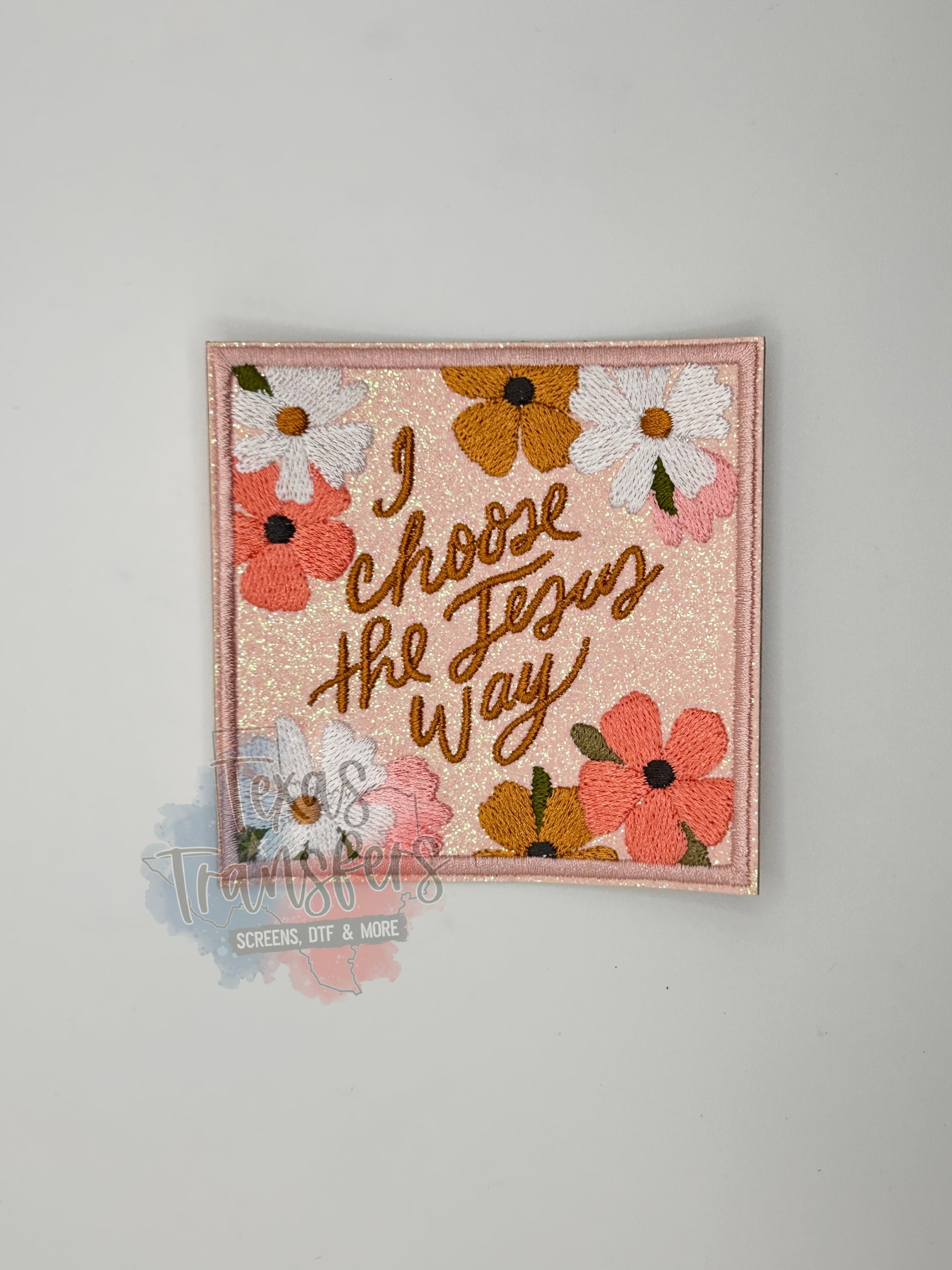 I Choose the Jesus Way Glitter Iron-On PATCH - Texas Transfers and Designs
