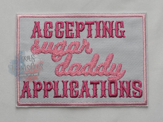 Accepting Sugar Daddy Applications Iron-On Patch