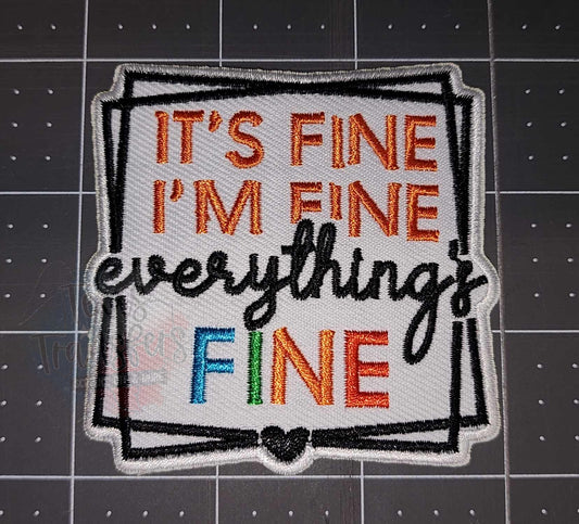 I'm Fine Iron-On PATCH - Texas Transfers and Designs