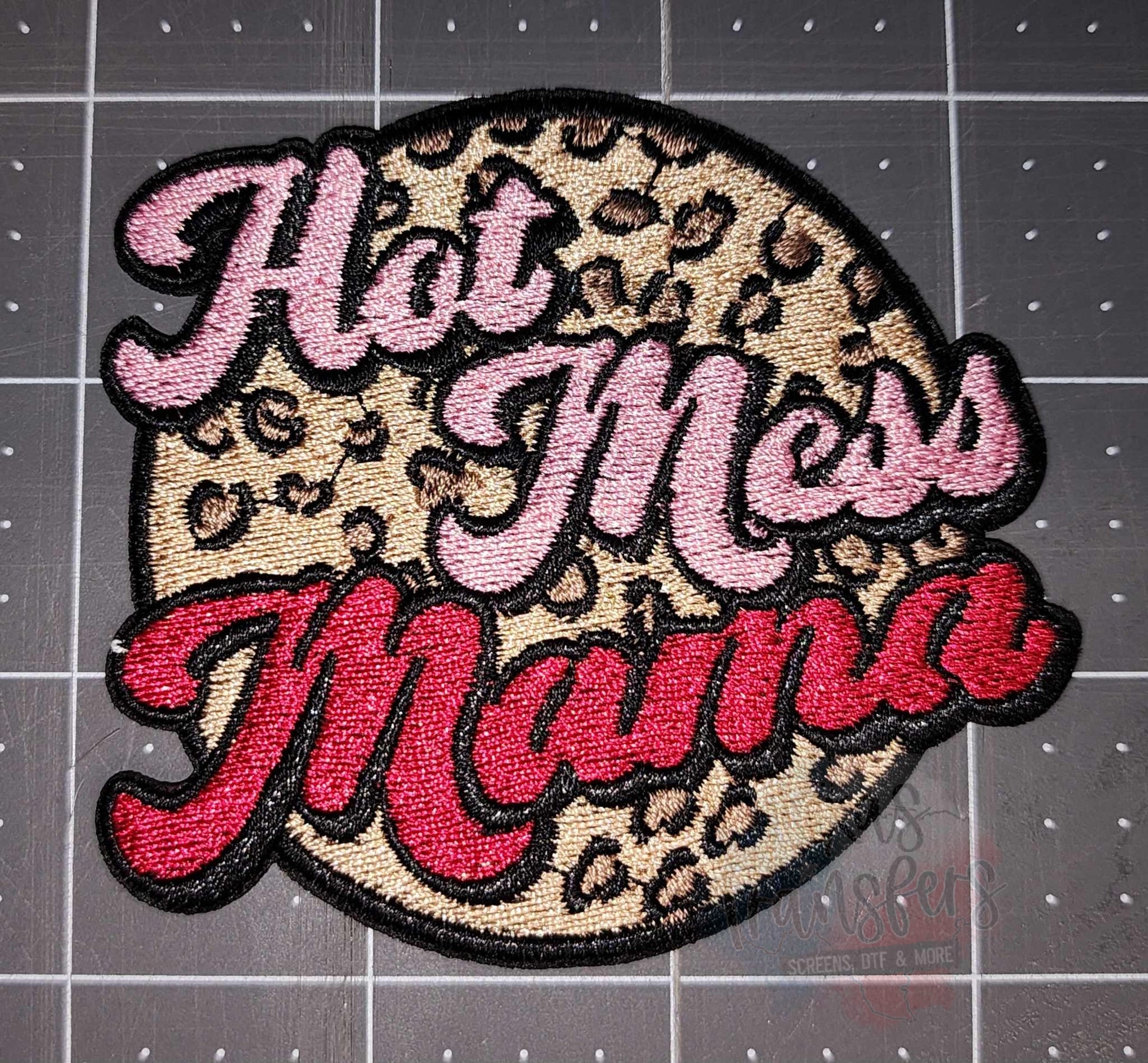 Hot Mess Mama Leopard Iron-On PATCH - Texas Transfers and Designs