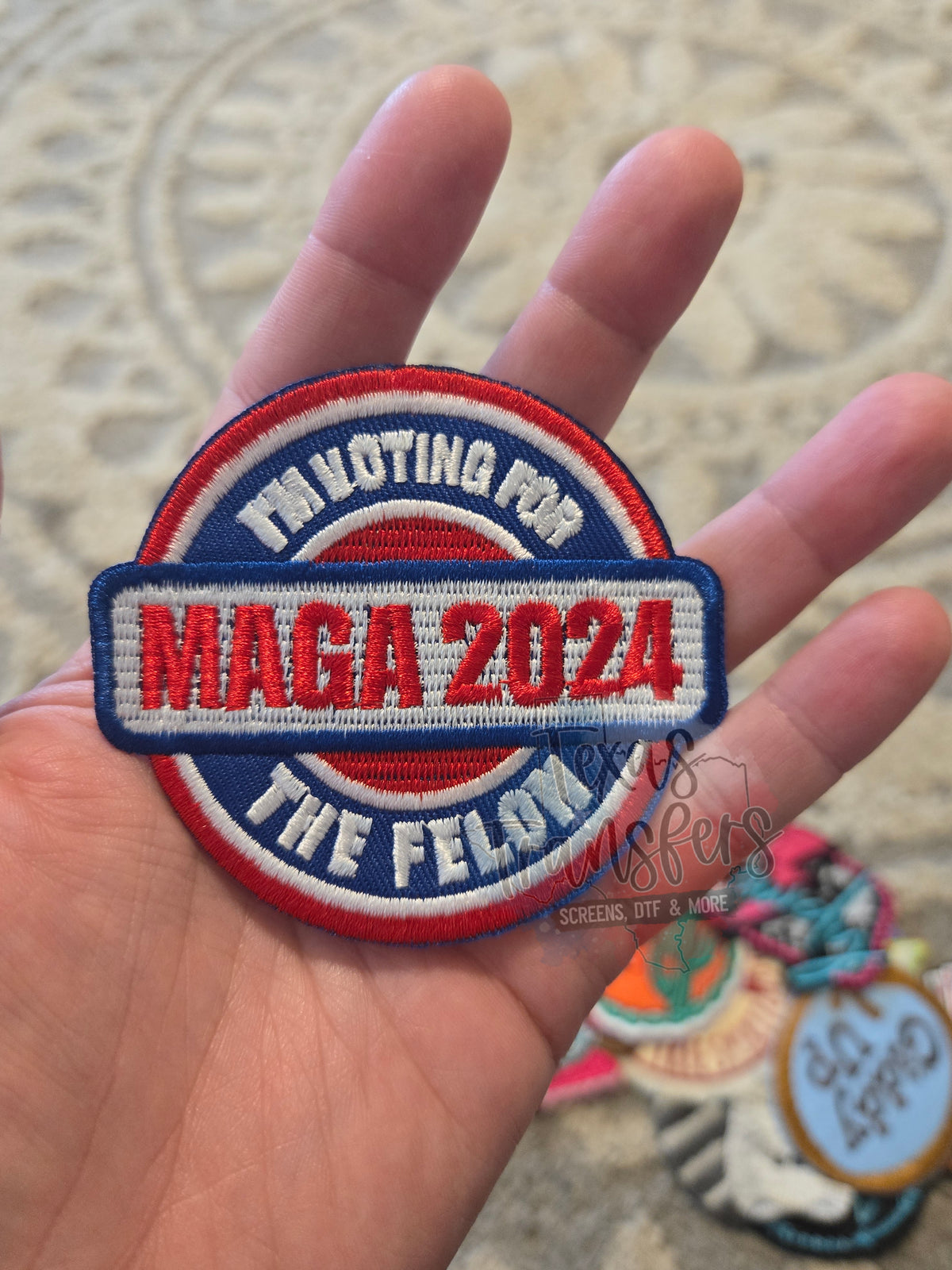 Felon Patch MAGA 2024/Felon PATCH *DISCONTINUED* - Texas Transfers and Designs