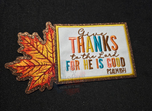 Give Thanks to the Lord Iron-On PATCH - Texas Transfers and Designs