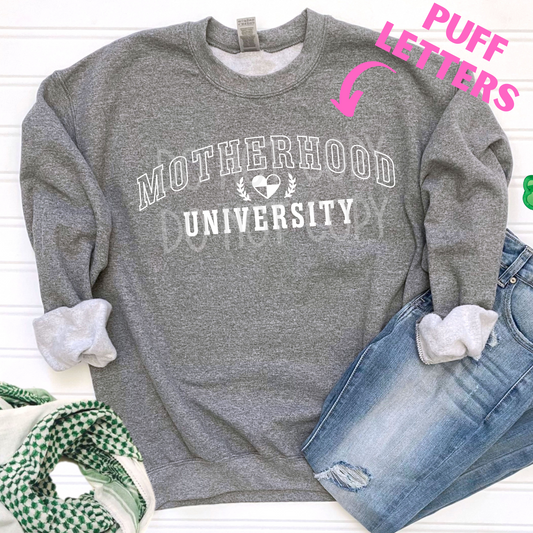 Motherhood University *PUFF* - Texas Transfers and Designs