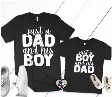 Just a Boy and His Dad - Texas Transfers and Designs