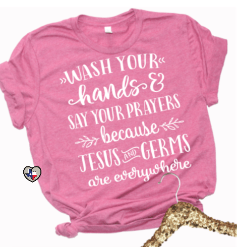 Jesus and Germs - Texas Transfers and Designs