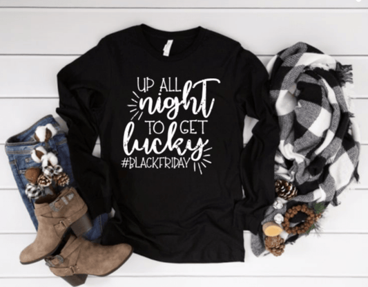 Up All Night To get Lucky/Black Friday - Texas Transfers and Designs