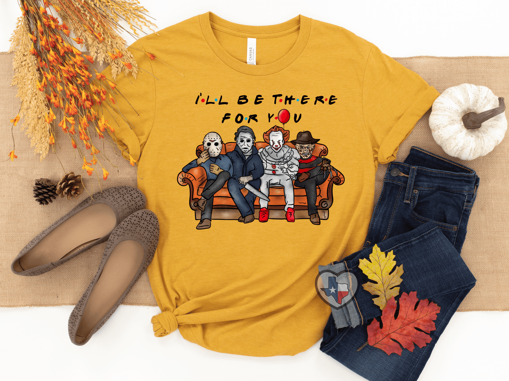 I'll Be There For You/Horror HIGH HEAT - Texas Transfers and Designs