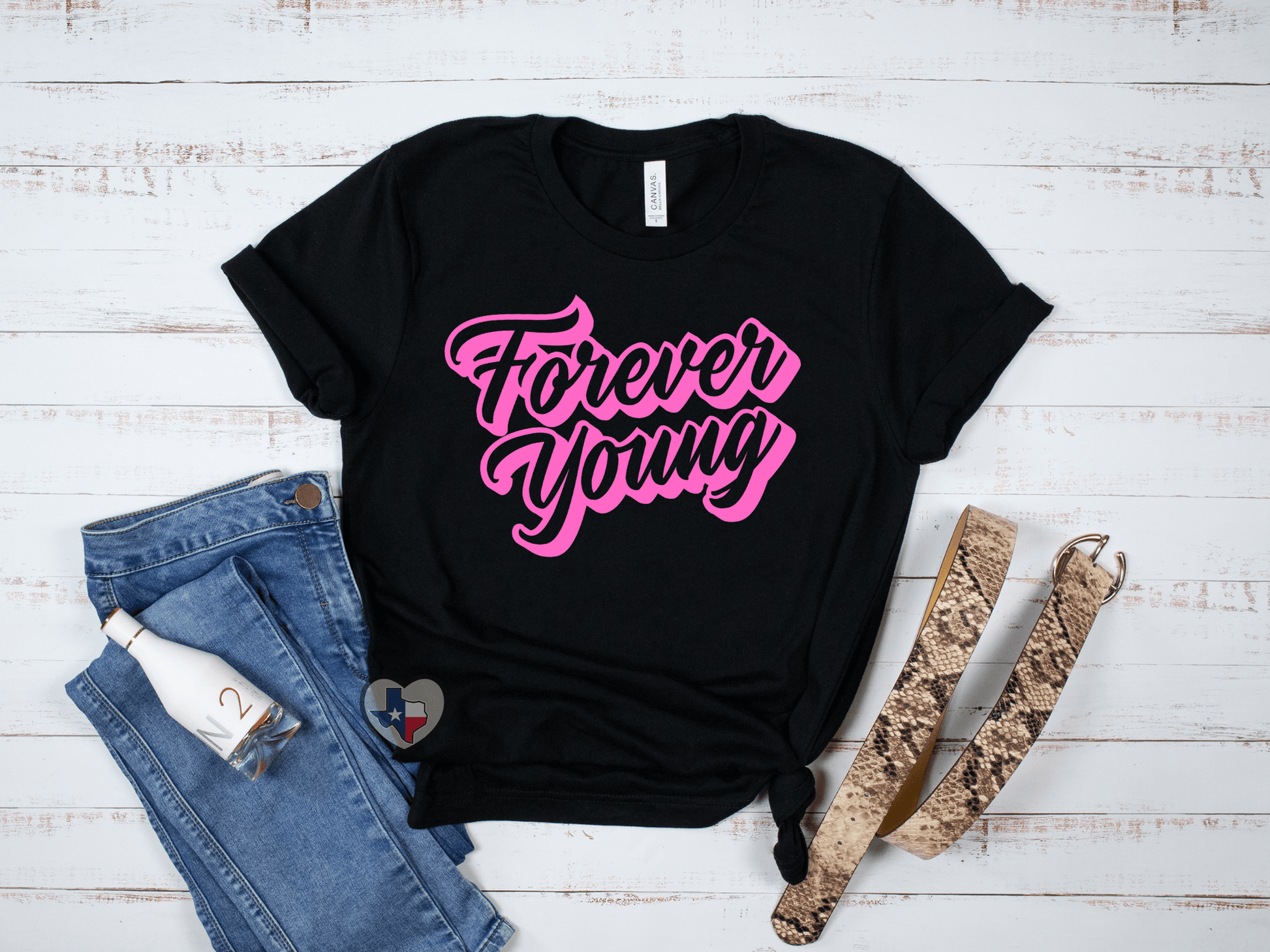Forever Young - HOT PINK - Texas Transfers and Designs
