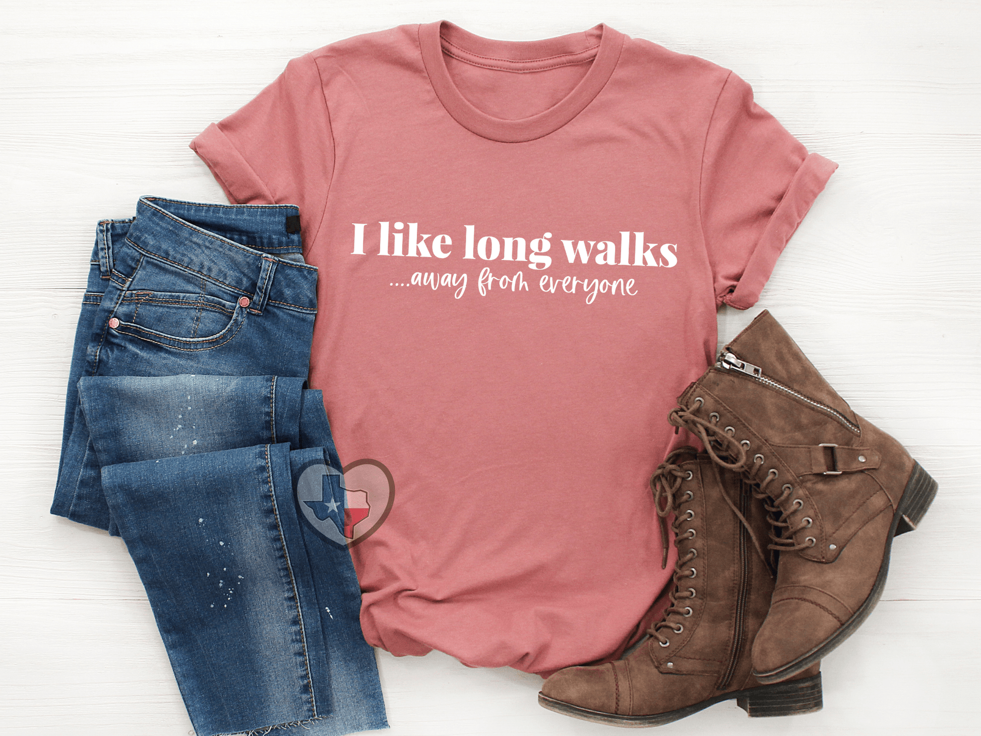 I Like Long Walks - Texas Transfers and Designs