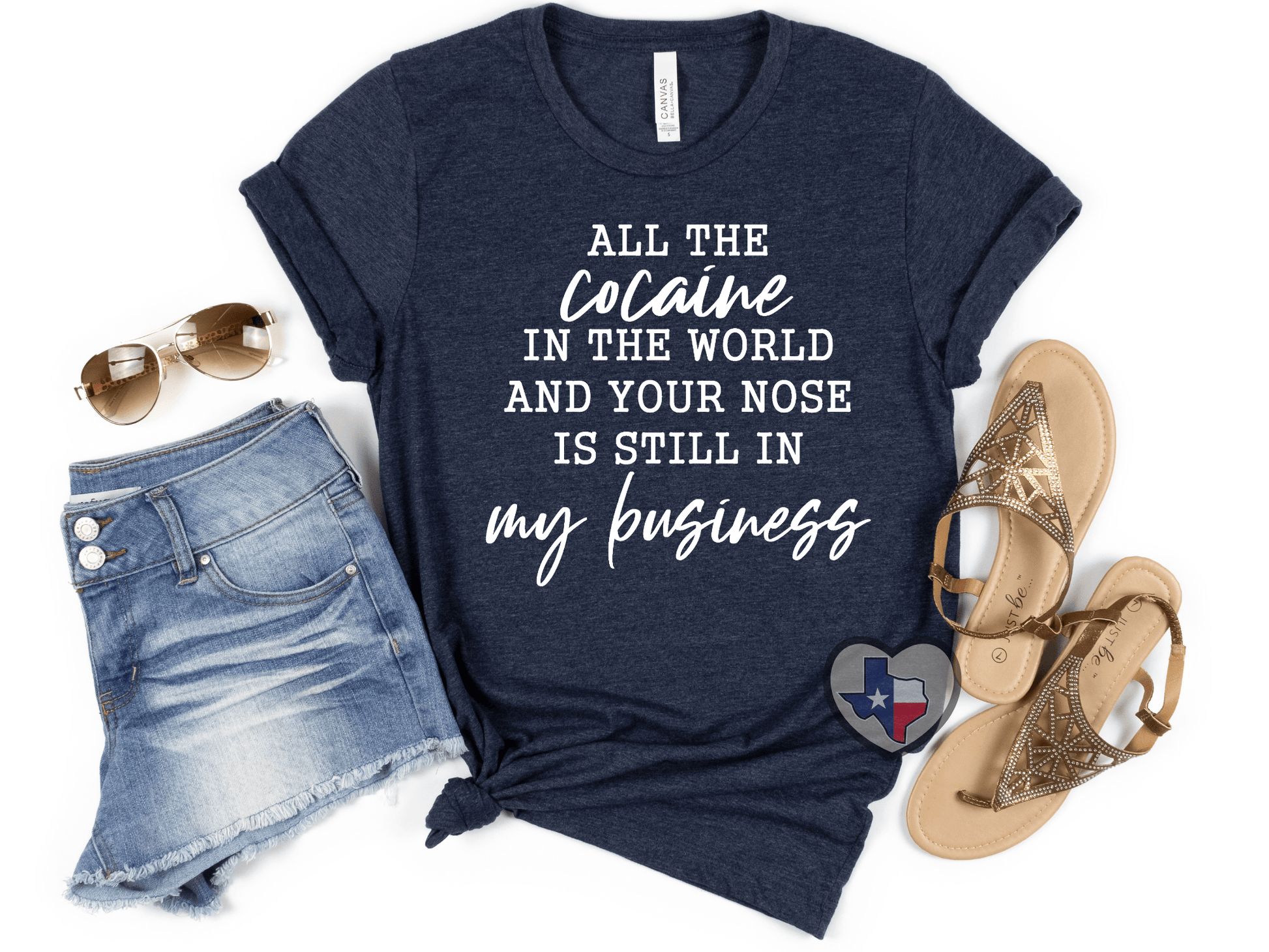 All The Cocaine In The World - Texas Transfers and Designs