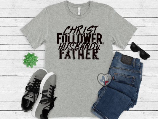 Christ Follower. Husband. Father. *EXCLUSIVE* - Texas Transfers and Designs
