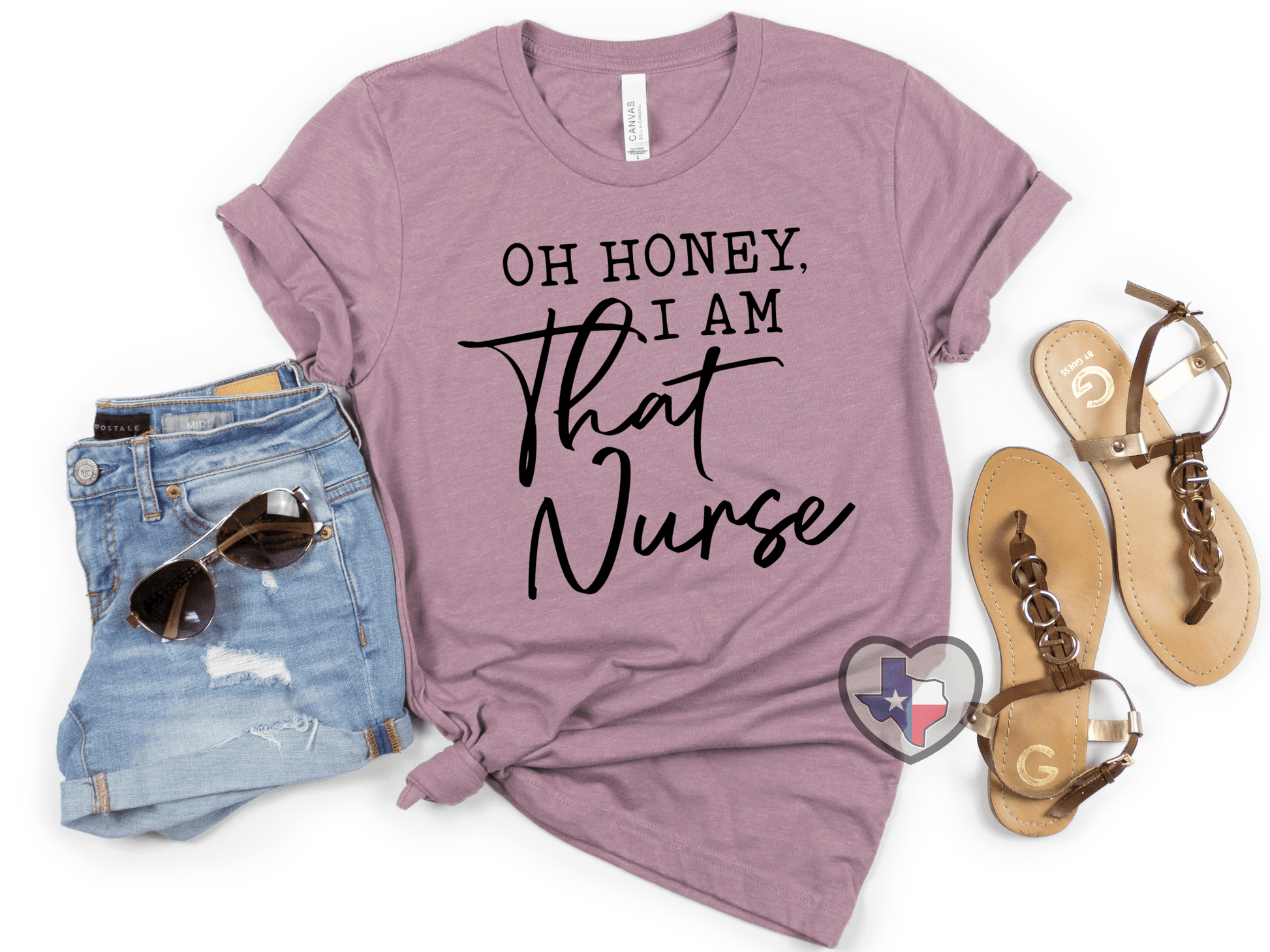 Oh Honey I Am That Nurse - Texas Transfers and Designs