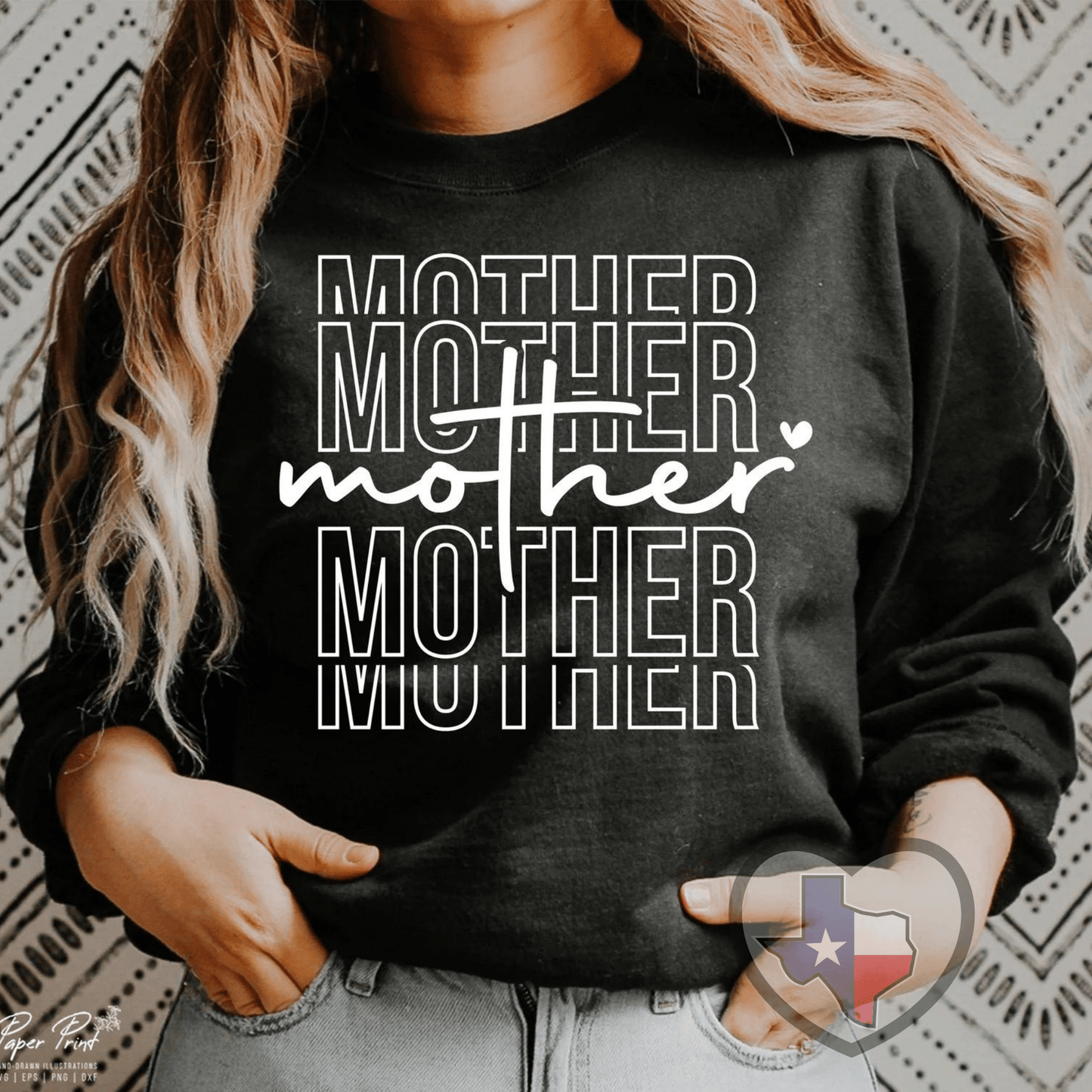 Mother Repeat - Texas Transfers and Designs