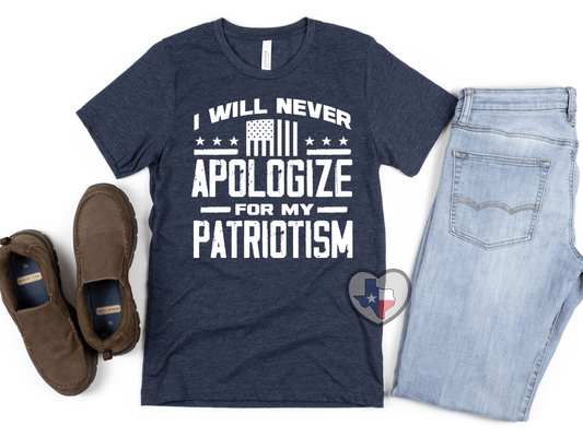 I Will Never Apologize - Texas Transfers and Designs