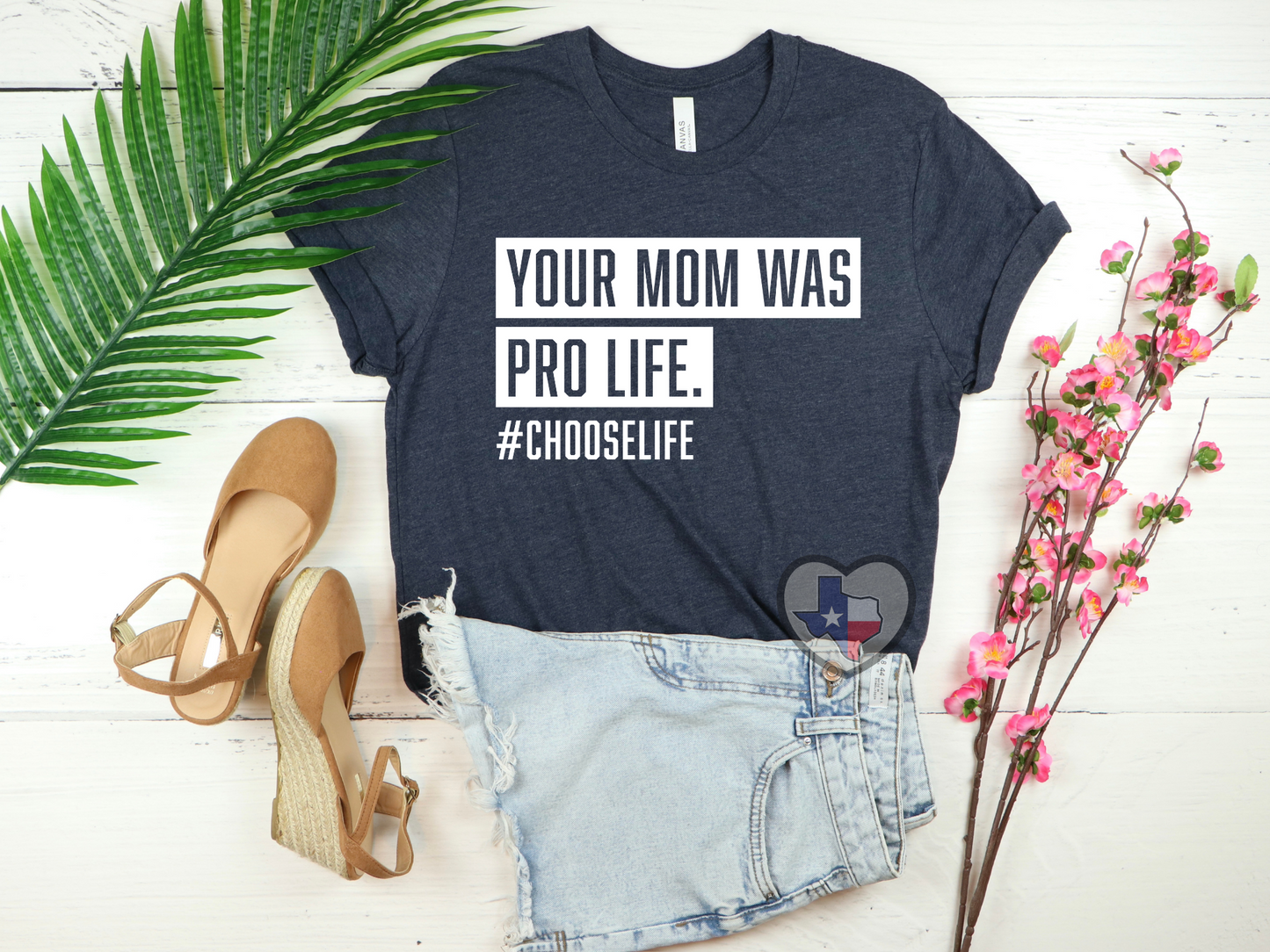 Your Mom Was Pro-Life