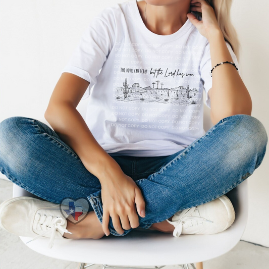 The Lord Has Won - Texas Transfers and Designs