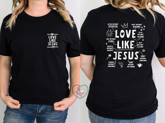 Love Like Jesus - Texas Transfers and Designs