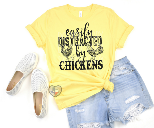 Easily Distracted by Chickens - Texas Transfers and Designs