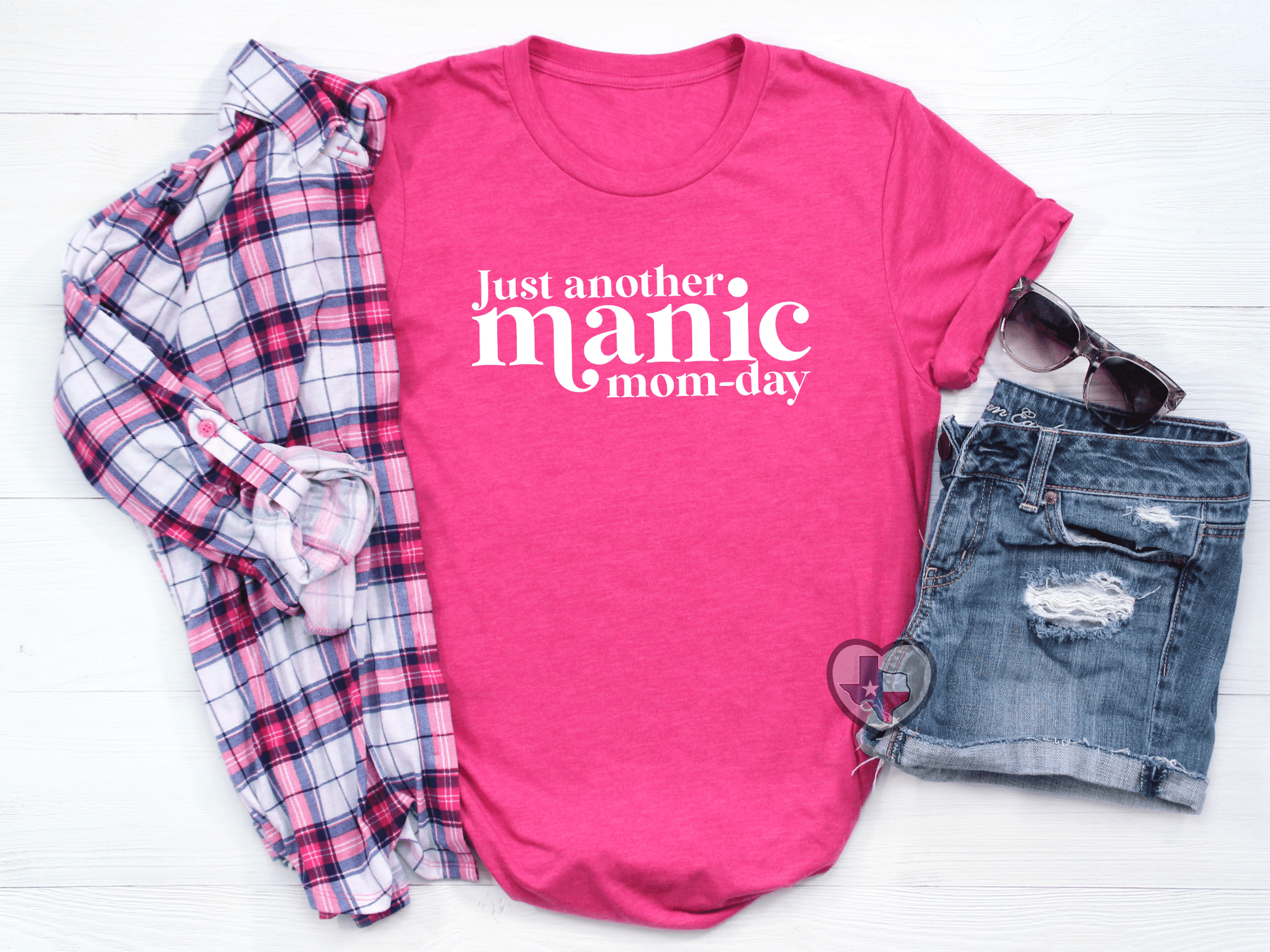 Manic Mom-Day - Texas Transfers and Designs